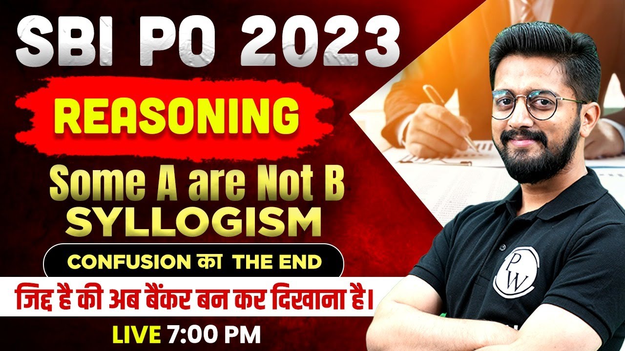 SBI PO 2023 | Syllogism | Some A are Not B | Syllogism Tricks | SBI PO Reasoning | By Sachin Sir