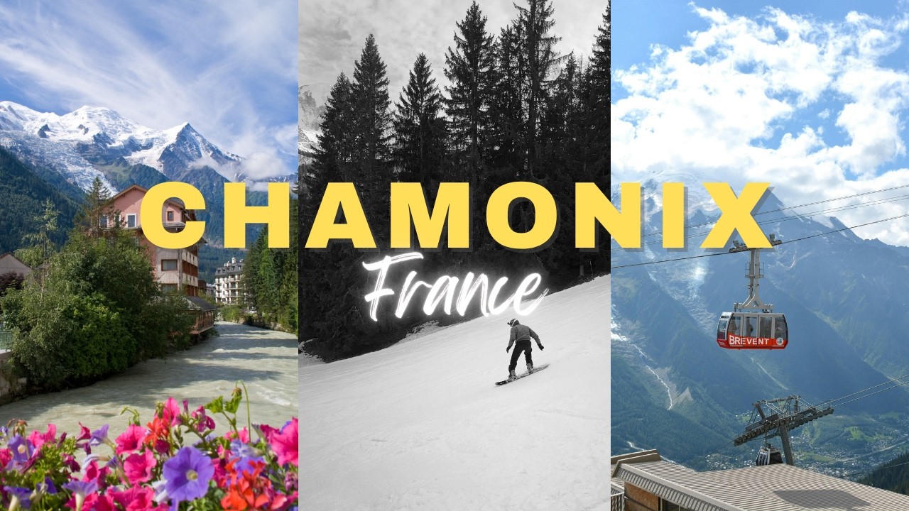 Chamonix Travel Guide: Best Things to Do in the Alps 🇫🇷