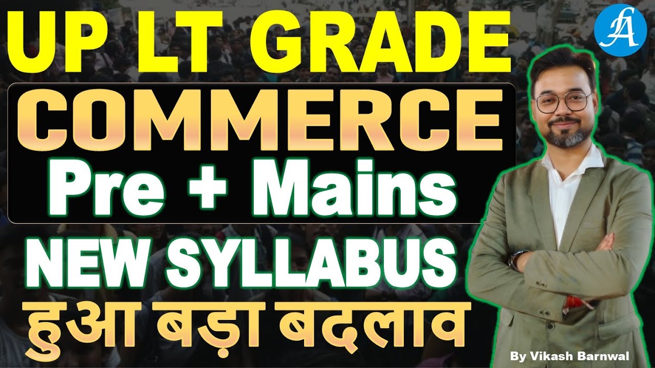 UP LT Grade Commerce Syllabus 2025 | UP LT Grade Commerce Vacancy | By Vikash Sir