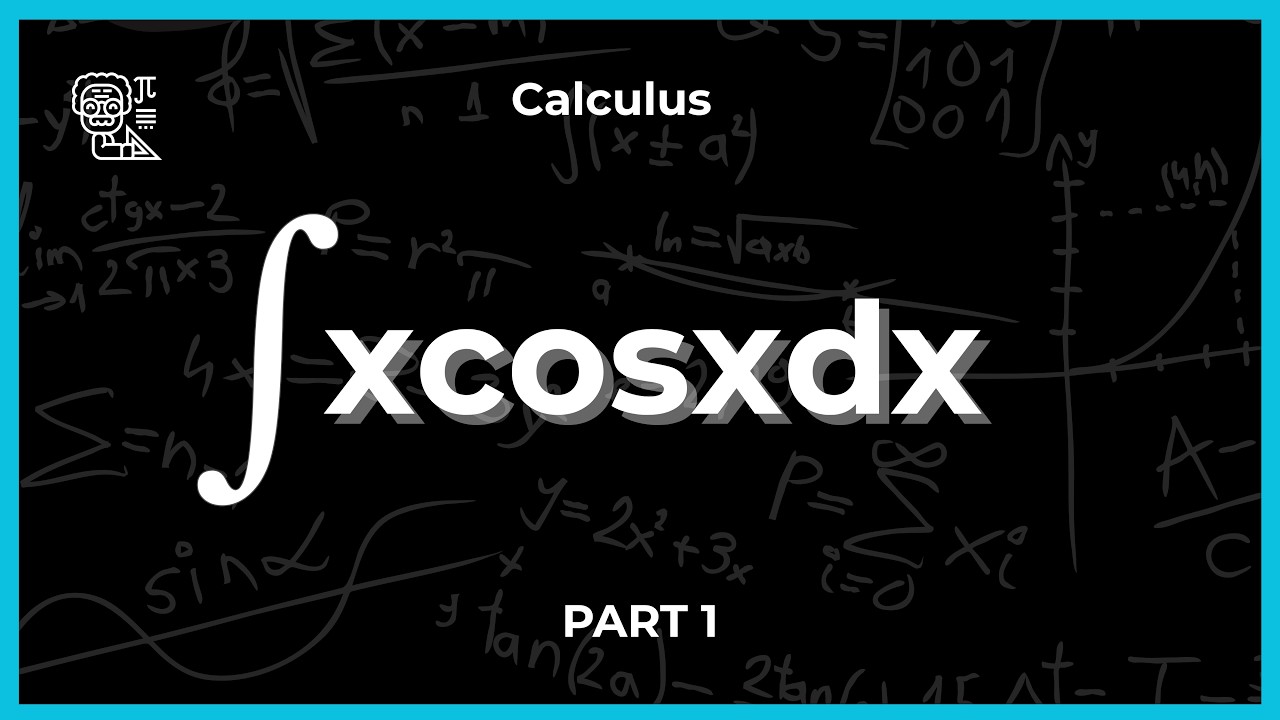 Integration by Parts – Concept Explained + First Example (∫ x cos x dx) | Part 1