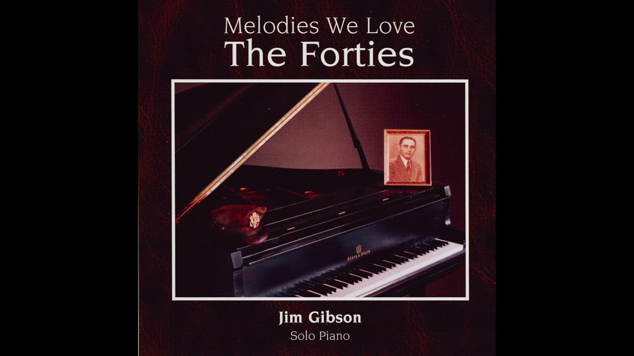 Seems Like Old Times, Jim Gibson Solo Piano