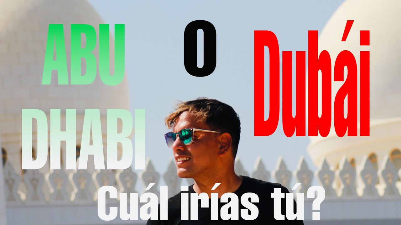 ABU DABHI O DUBAI?