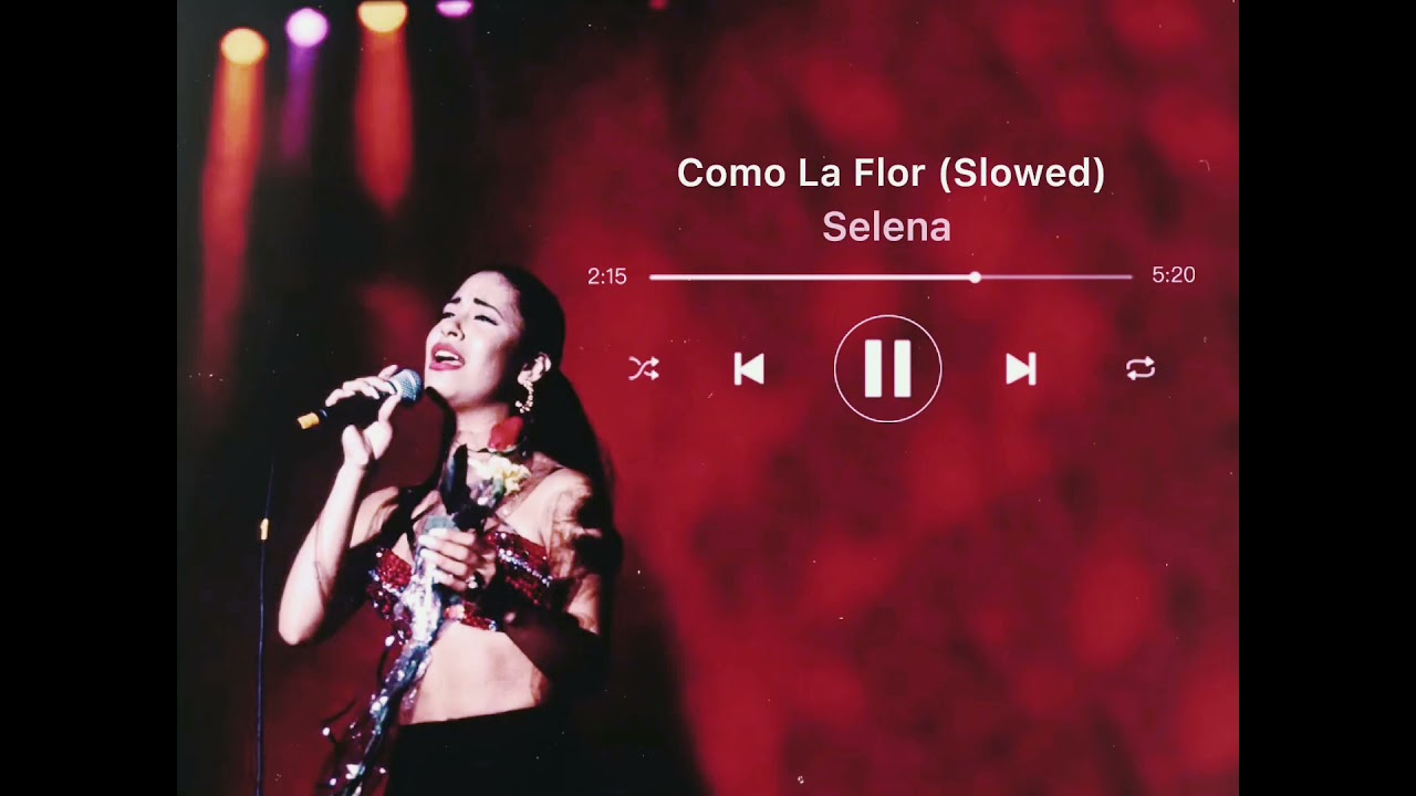 Selena - Como La Flor (Slowed)