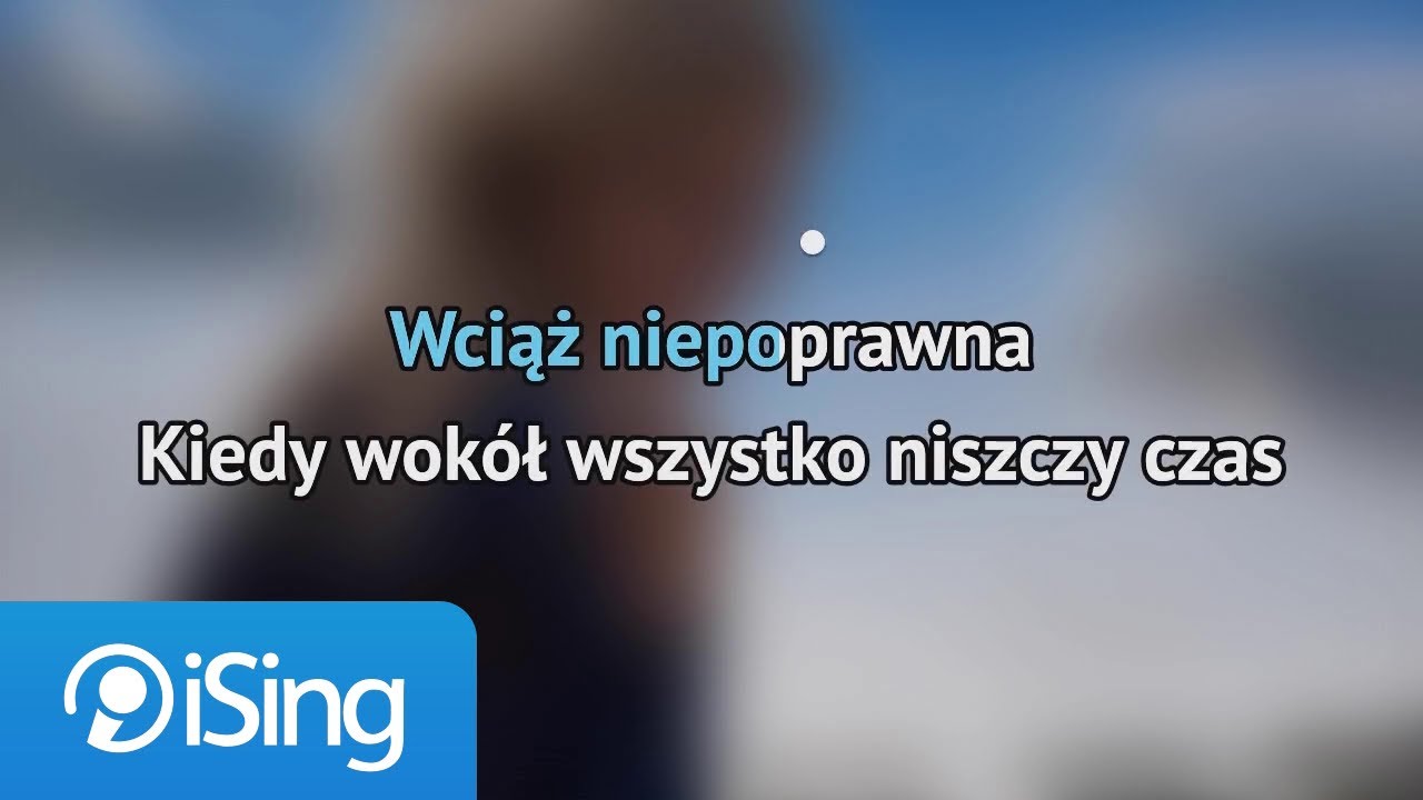 Patrycja Markowska - Niepoprawna (karaoke iSing)