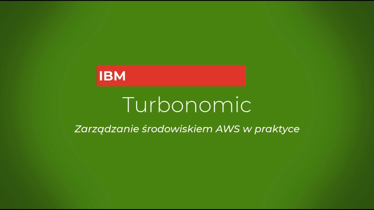 Turbonomic optymalizuje AWS - w praktyce