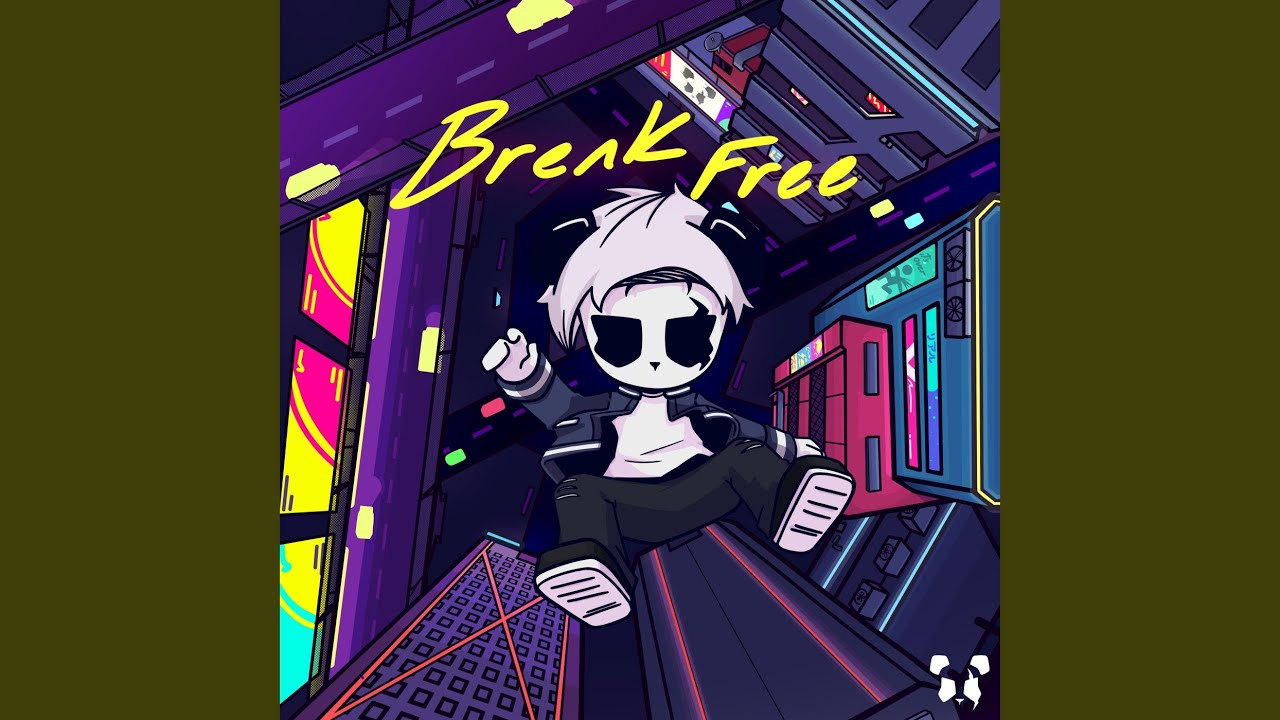 BREAK FREE