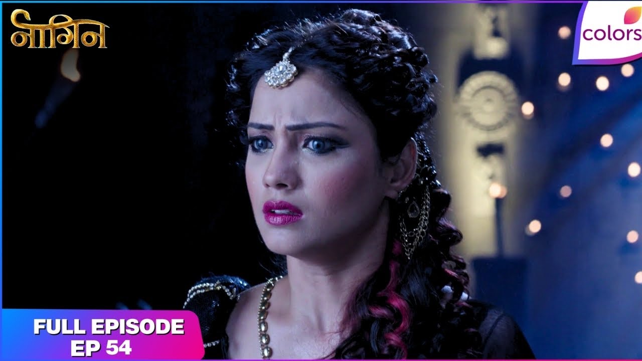 Naagin S1 | Full Episode Ep. 54 | The sacrilegious union | Colors TV