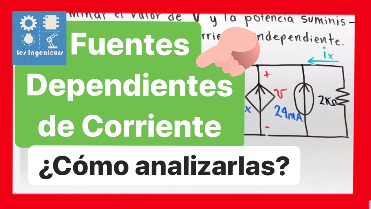 ✅FUENTES DEPENDIENTES de CORRIENTE | PASO a PASO💯| AN&Aacute;LISIS DE CIRCUITOS en INGENIER&Iacute;A
