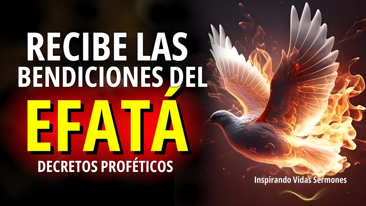 🔥CAMBIA TU VIDA EN 7 DÍAS - PRUEBA Y VERÁS ( EFATA TODAS LAS PUERTAS SE ABRIRÁN)
