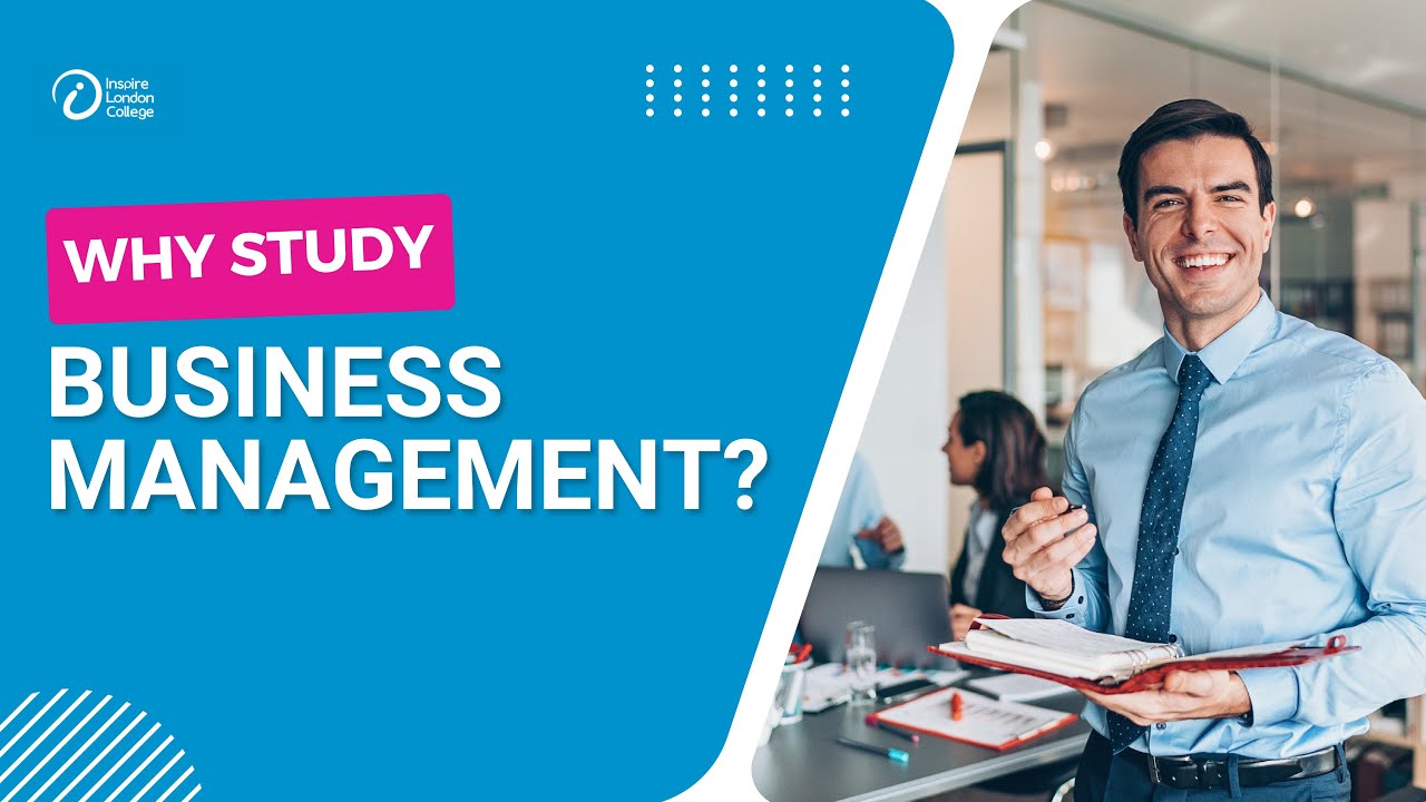 Why Study Business Management?