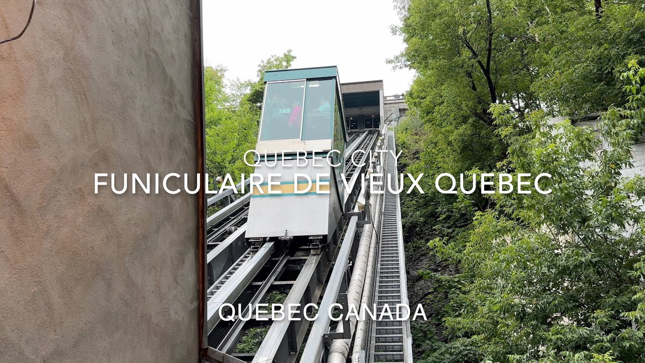 Funiculaire de Vieux Quebec - Old Quebec City Funicular
