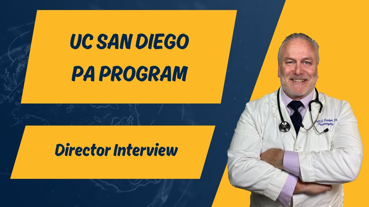 UC San Diego PA Program - Program Director Interview