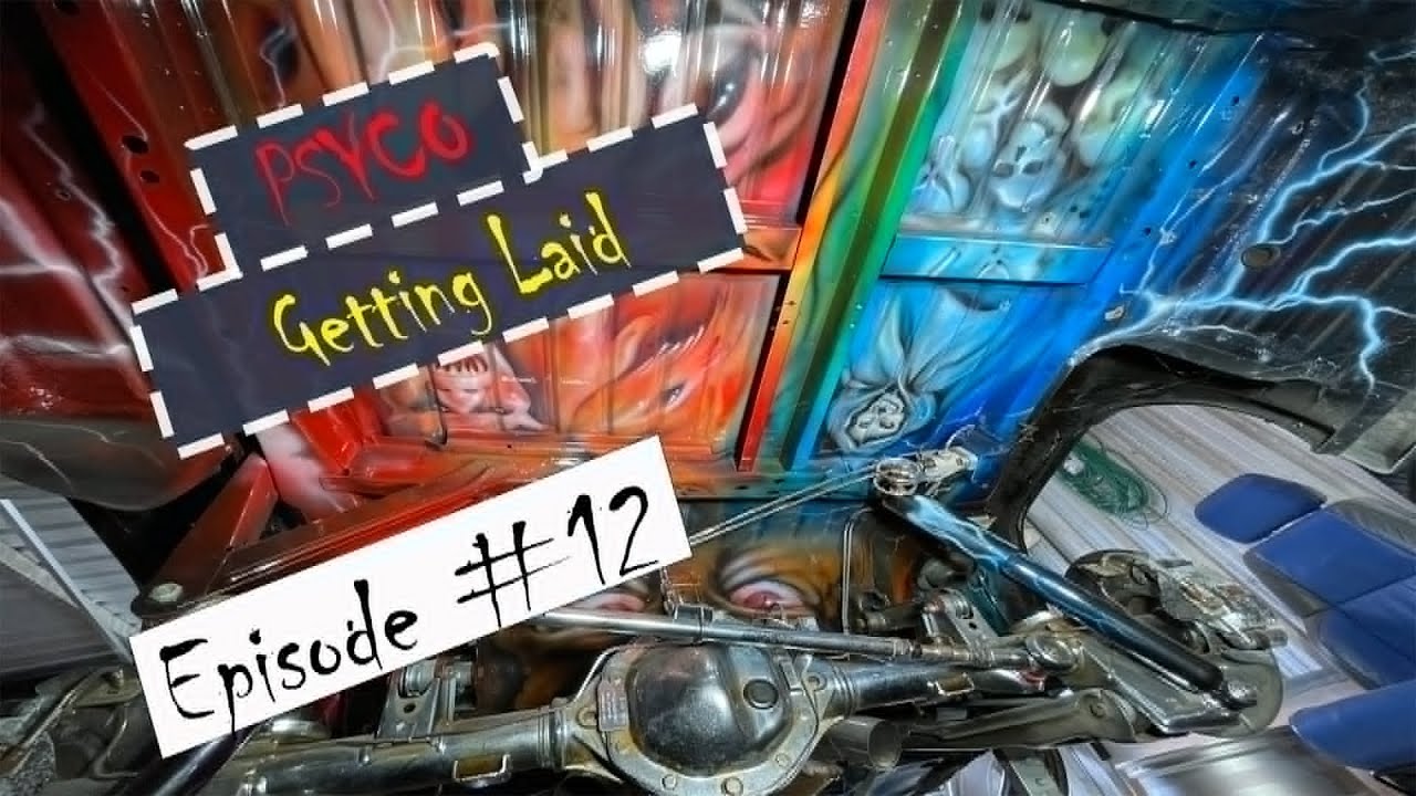 PSYCO VS ute restoration : Episode 12 getting laid