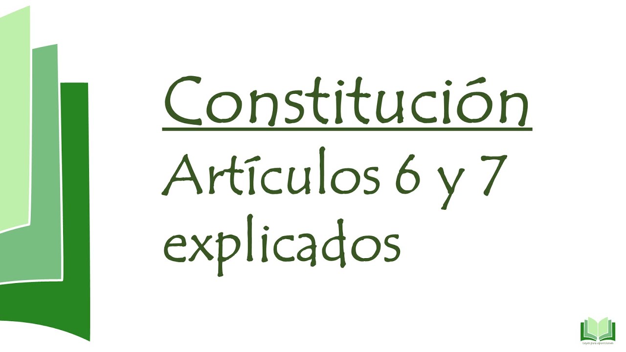 Art  6 y 7 Constitución