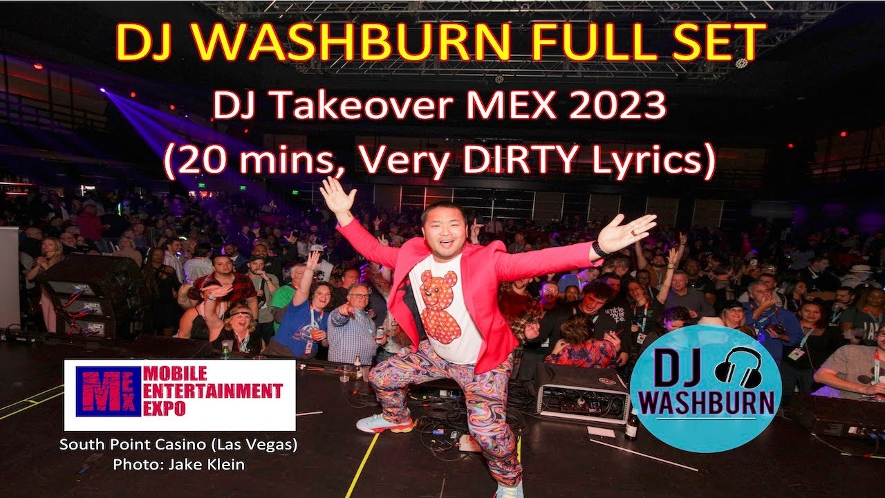 DJ Washburn DJ Takeover Set: Raw 20 Mins (MEX 2023: Las Vegas) (DIRTY LYRICS)