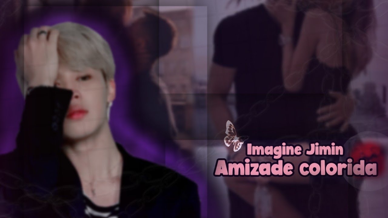 (Imagine Park Jimin) Amizade Colorida 💦🔥{EP Único}