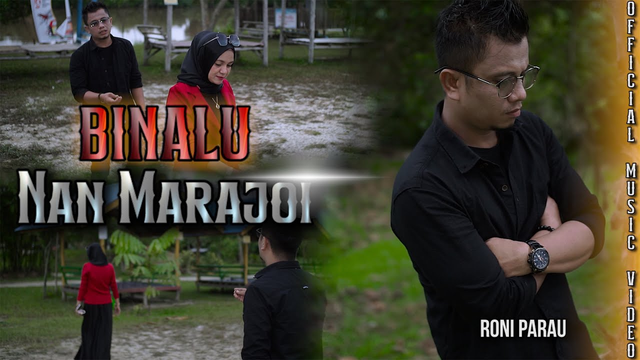 BINALU NAN MARAJOI | RONI PARAU (Official Music Video) Lagu Minang Terbaru 2024
