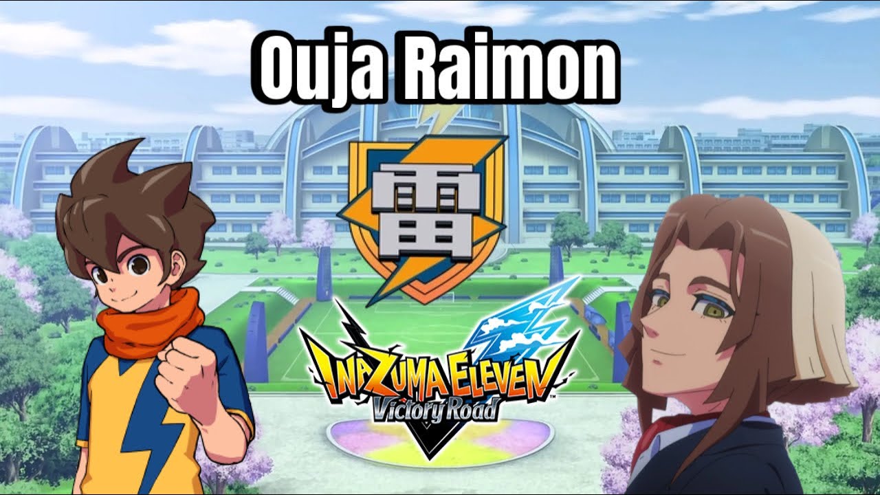 Ouja Raimon FULL Team Breakdown | Inazuma Eleven Victory Road Leak ⚡️🔥