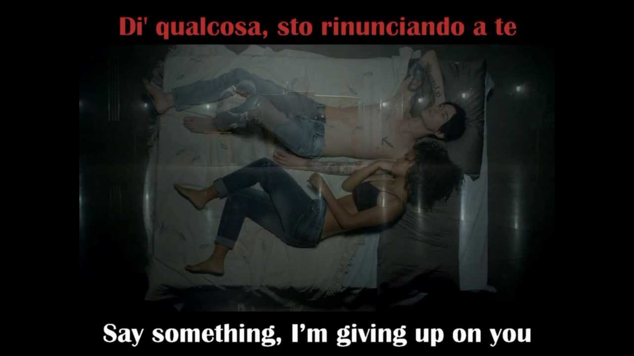 A Great Big World & Christina Aguilera - Say Something - English and Italian lyrics