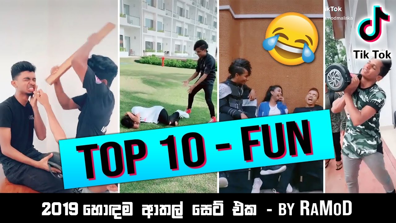 TOP 10 FUN || TIKTOK එකේ රමොද් 2019 කරපු හොදම Collection එක