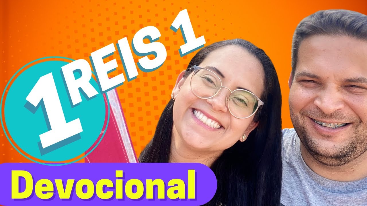 1 Reis 1 devocional