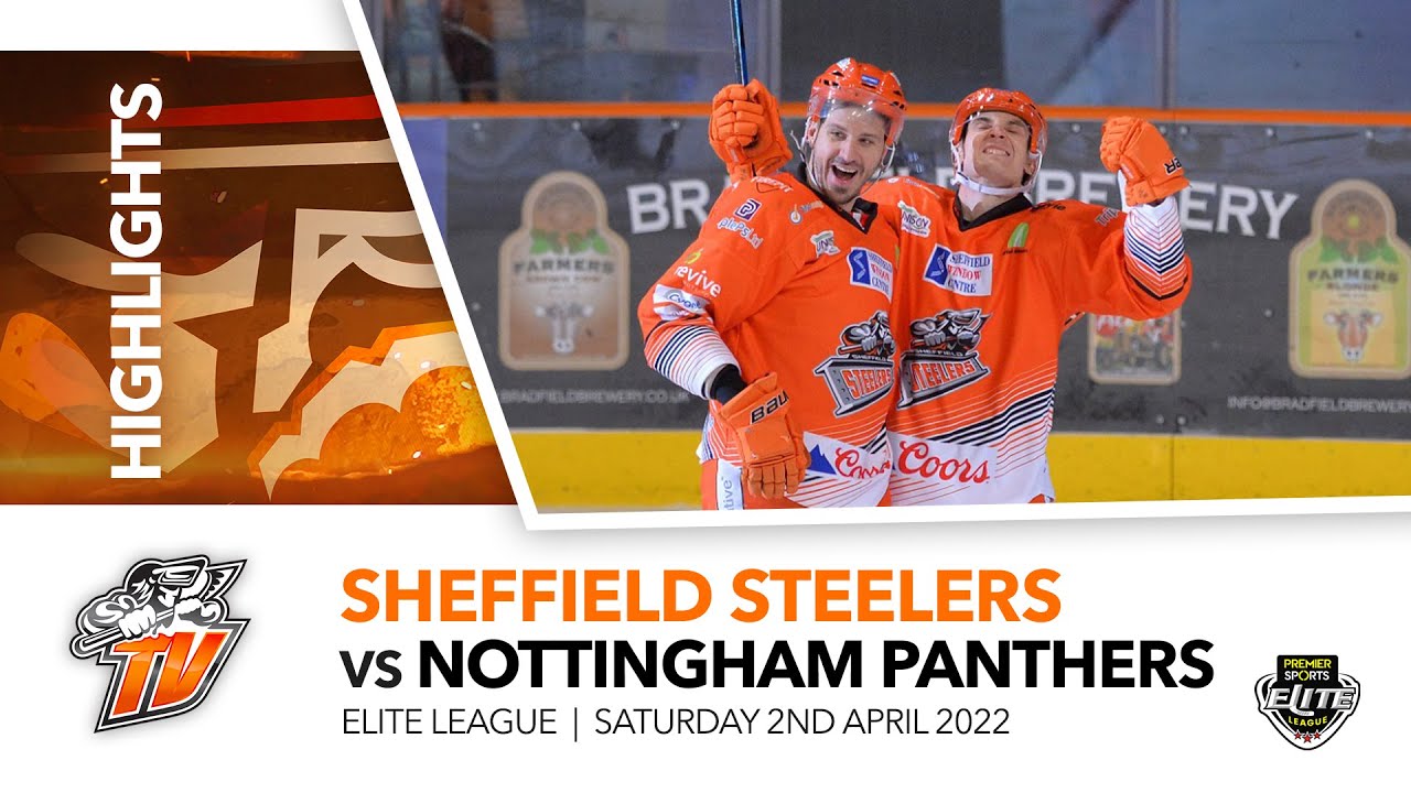 Sheffield Steelers v Nottingham Panthers - EIHL - 2nd April 2022