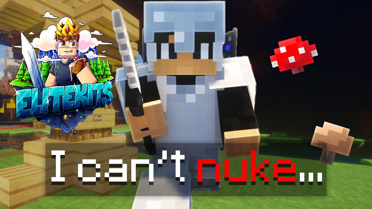 Can I still drop a nuke on Soup PvP?