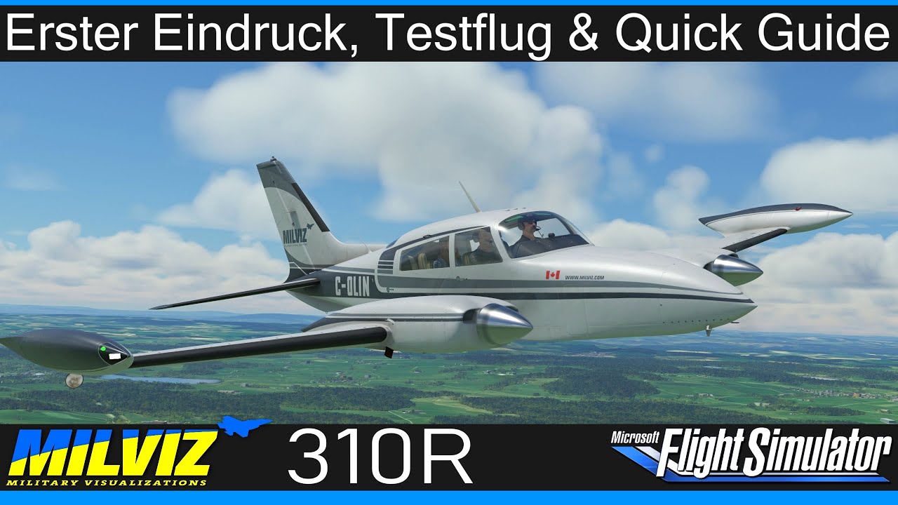 MilVIz 310R - Erster Eindruck, Testflug & Quick Guide ★ MSFS 2020 Deutsch