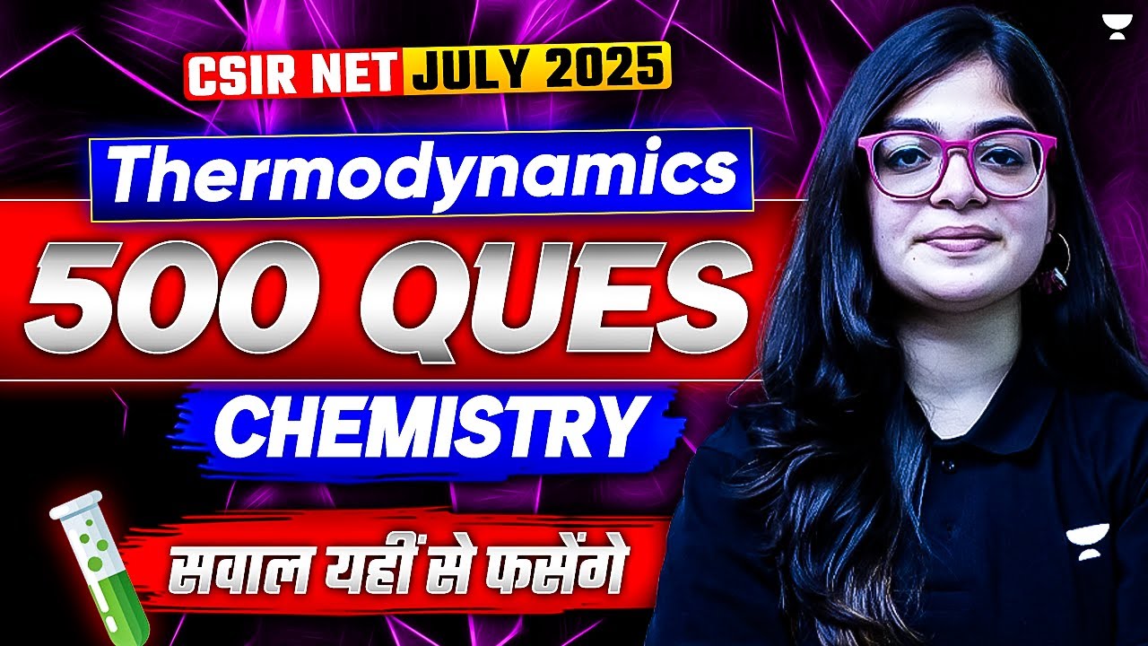 Thermodynamics CSIR NET | CSIR NET Chemistry 500 Questions | CSIR NET June 2025 Chemistry