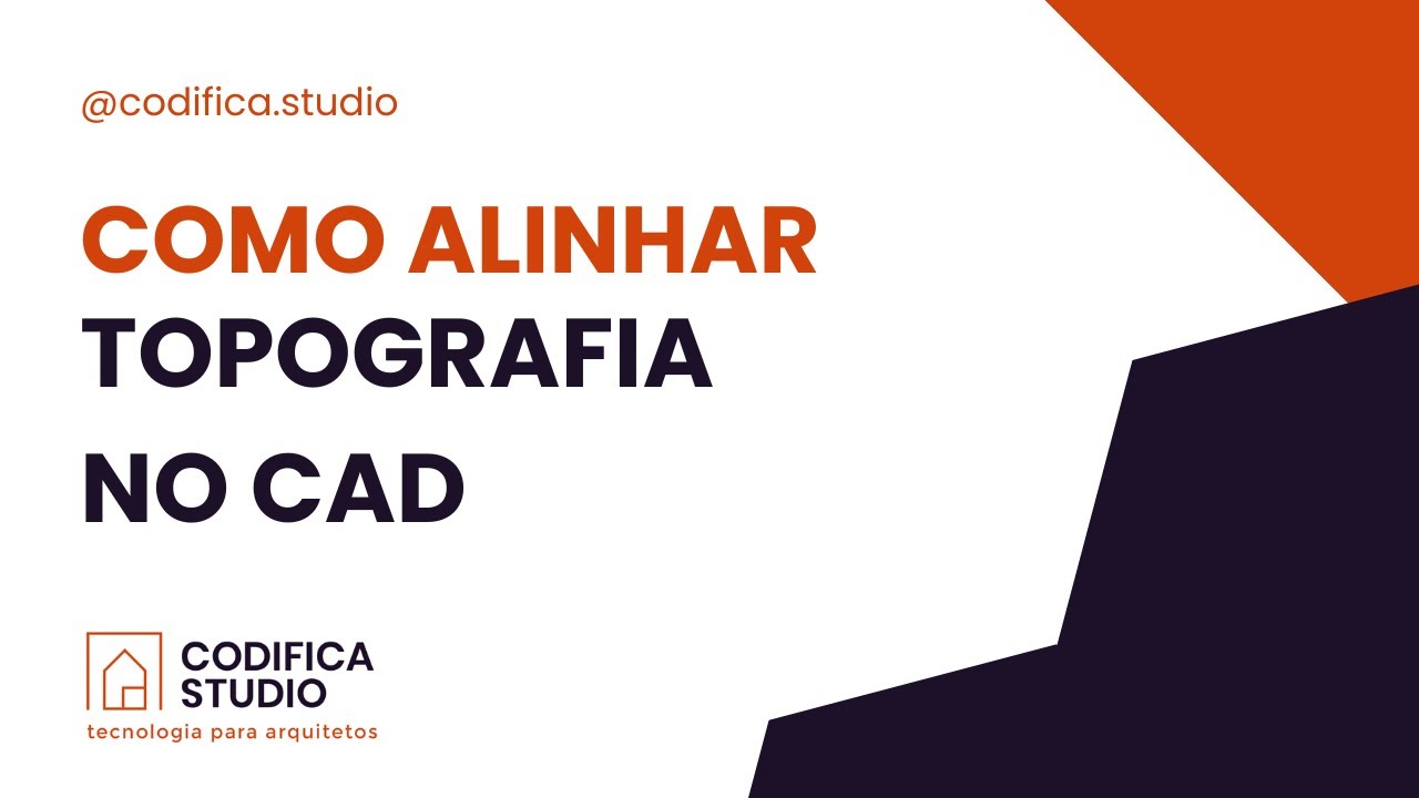 Como alinhar uma topografia no AutoCAD?