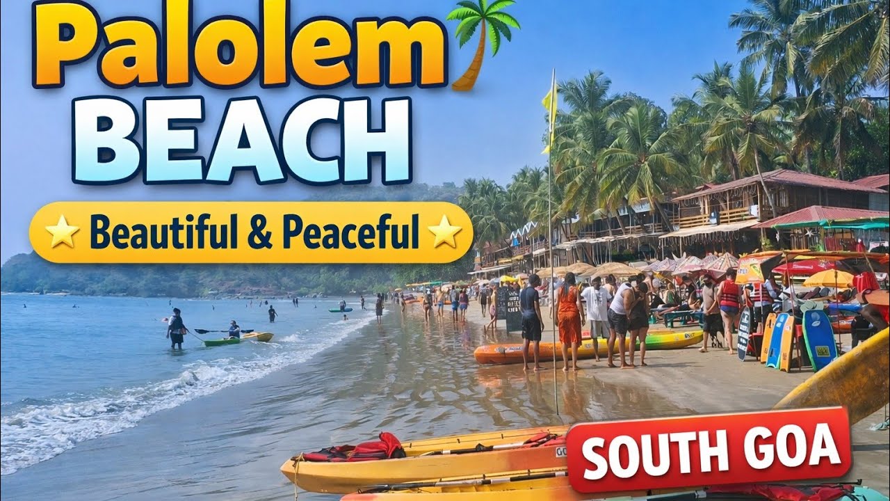 Palolem Beach Goa 🌴 | South Goa లోని Beautiful & Peaceful Beach