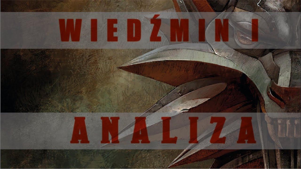 Wiedźmin 1 analiza | Nadchodzi wiek miecza i topora
