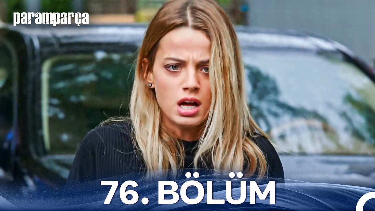 Paramparça 76. Bölüm