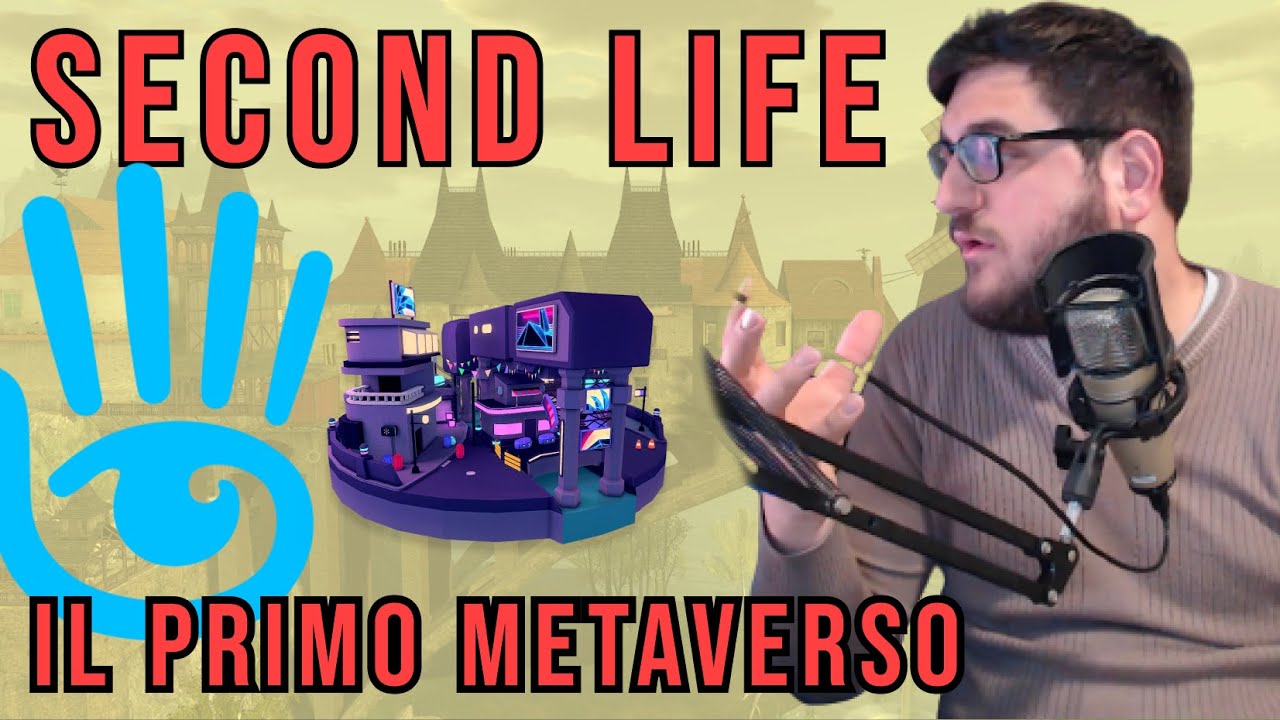 Second Life: il primo Metaverso