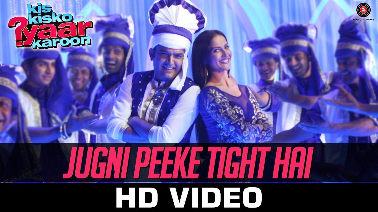Jugni Peeke Tight Hai - Kis Kisko Pyaar Karoon | Kanika Kapoor, Divya K & Sukriti K | Amjad Nadeem