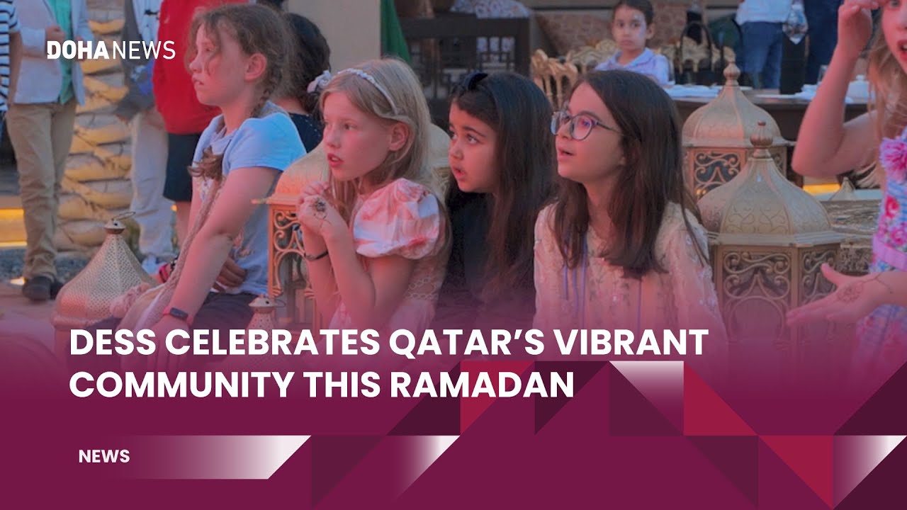 Dess Celebrates Qatar's Vibrant Community This Ramadan