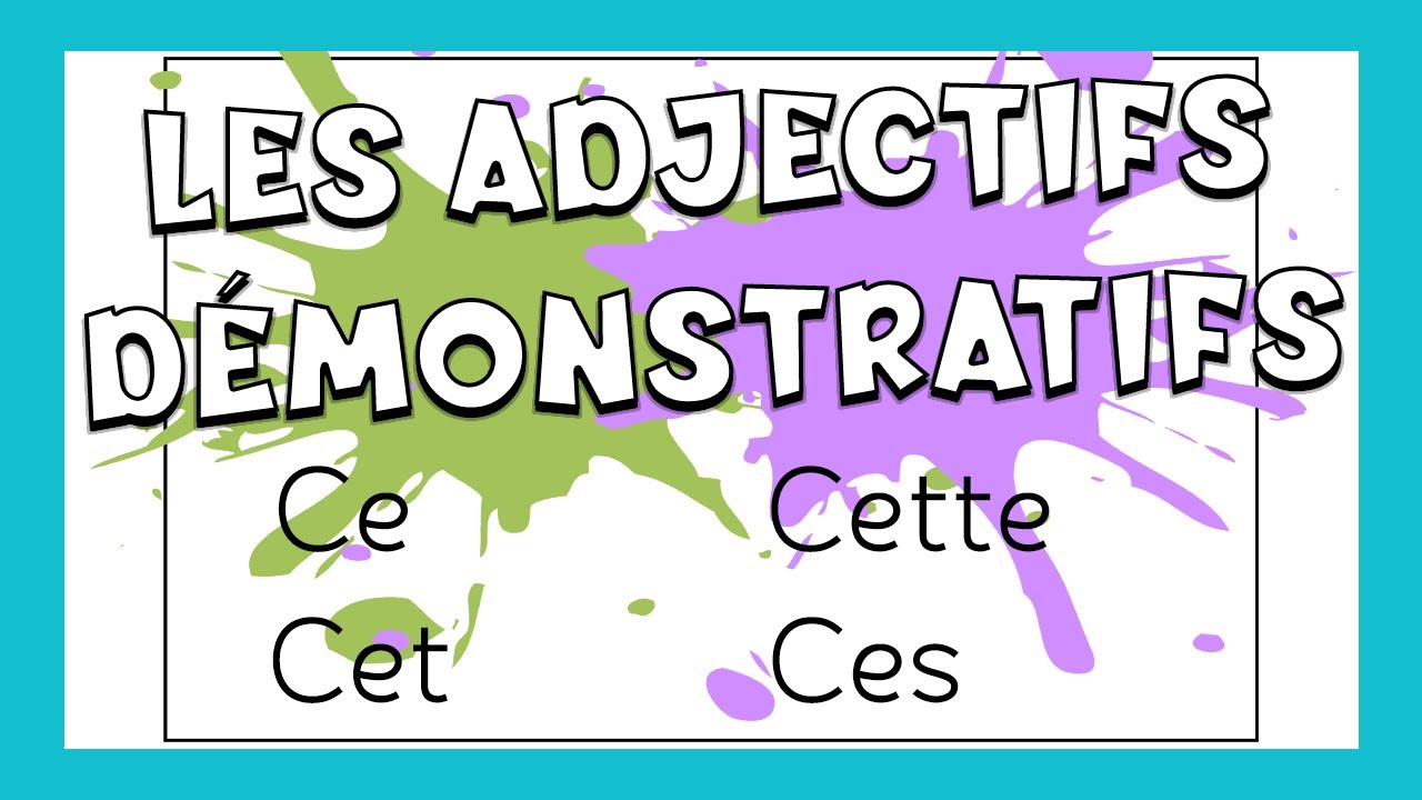 Los adjetivos demostrativos en francés | Gramática