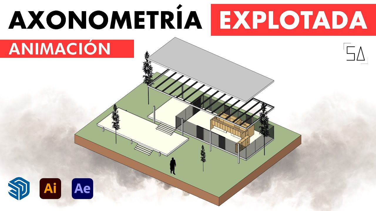 AXONOMETRÍA EXPLOTADA┃Animación arquitectónica Sketchup/Illustrator/After Effects