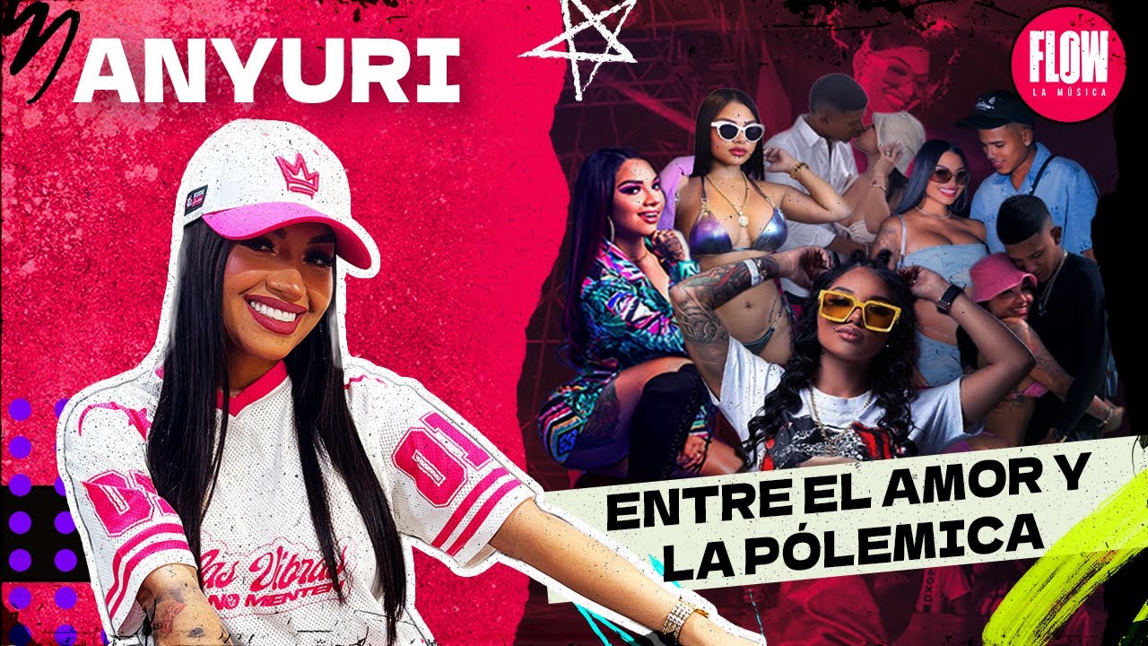 ANYURI - ENTRE LAS POLEMICAS Y EL AMOR