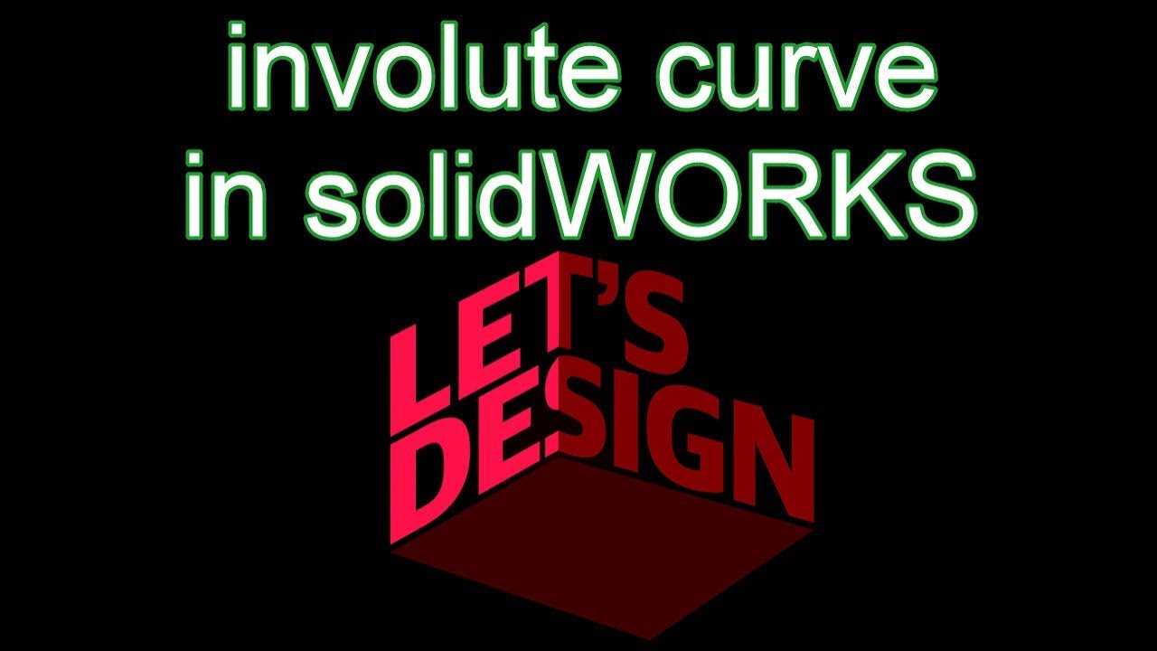 Equation driven curves in solidworks