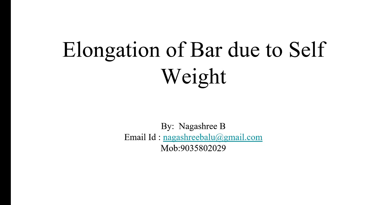 Elongation of bar due to Self weight