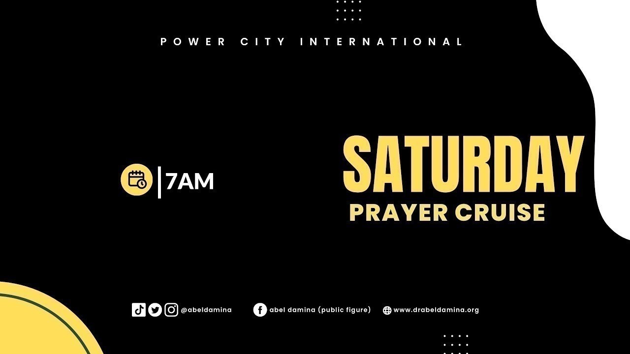 SATURDAY PRAYER CRUISE || 21ST FEBRUARY 2026