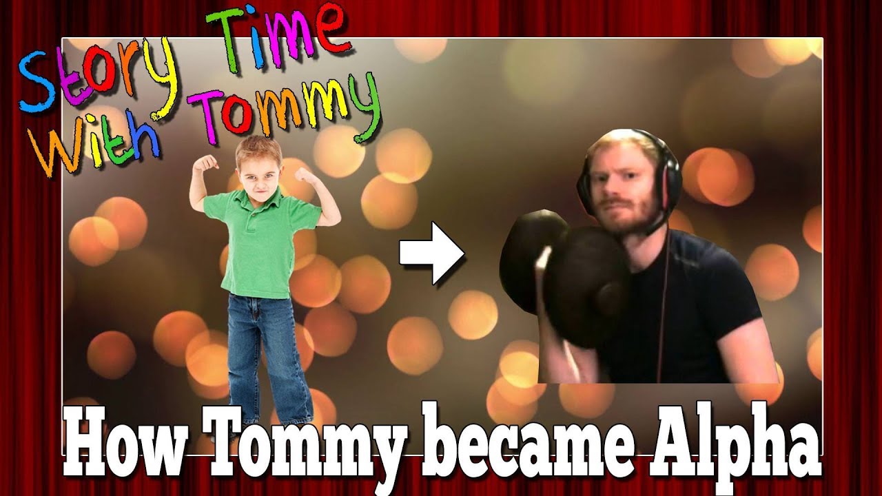 HOW TOMMY BECAME ALPHA! - Story Time with TommyKay
