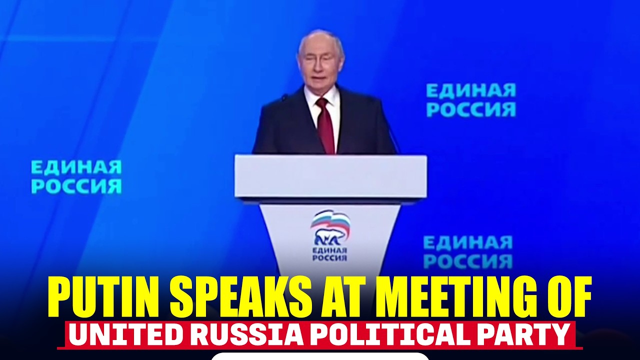 Russian President Putin speaks at meeting of United Russia political party