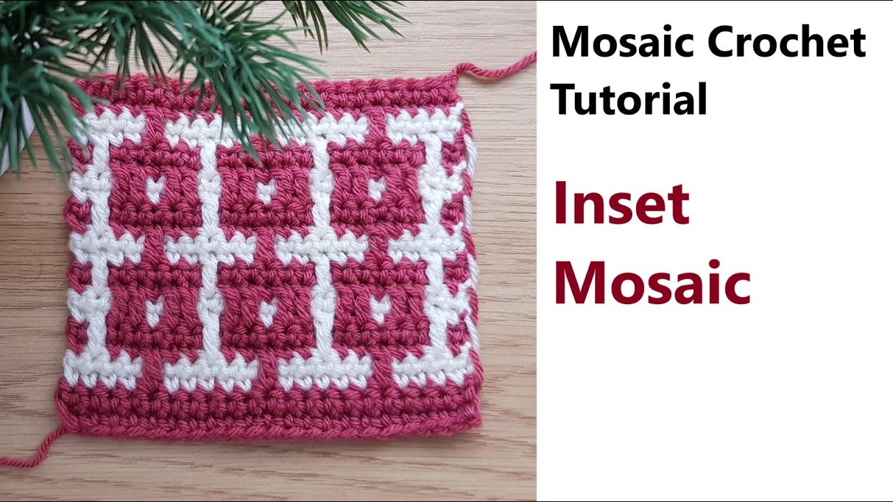Mosaic Basics - Inset Mosaic Crochet