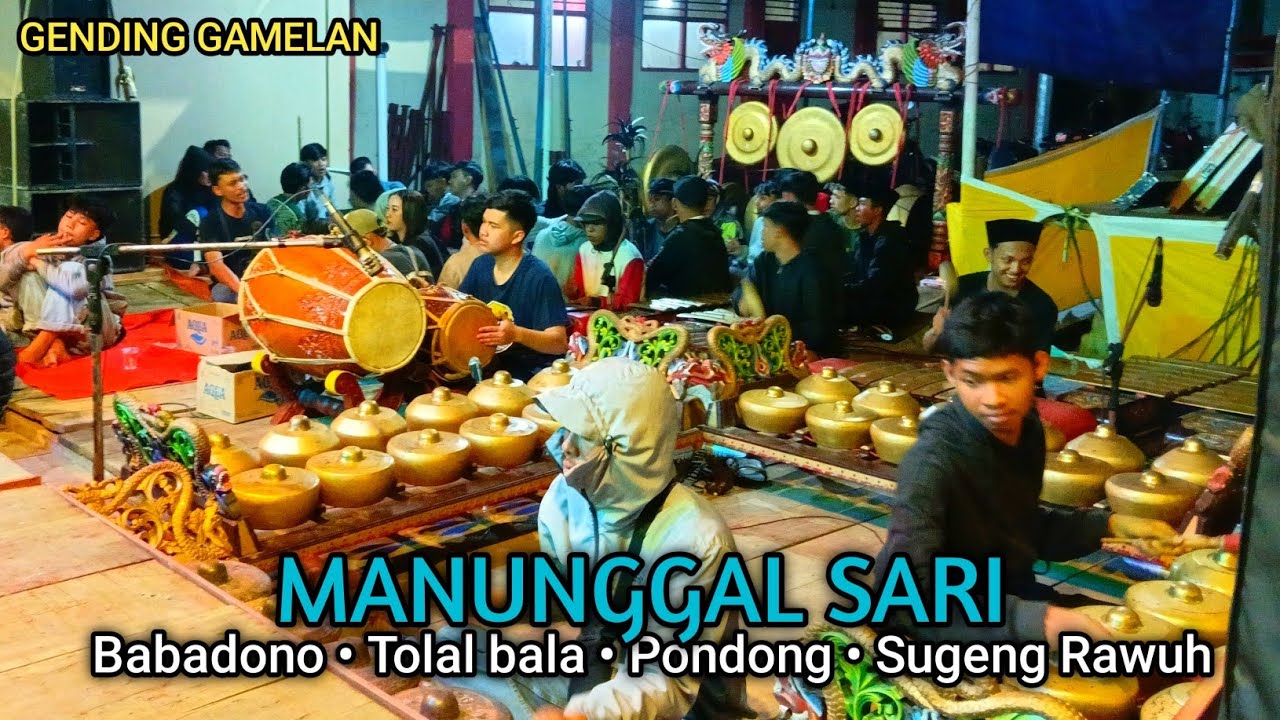 Alunan gending bonangan ngrantamsarinan MANUNGGAL SARI Live Wonoksihan Tadi malem