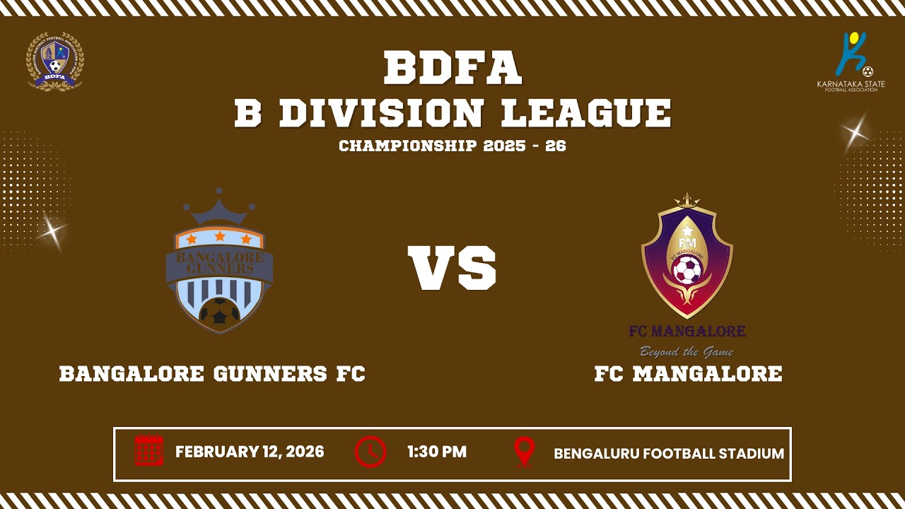 BDFA 'B'DIVISION LEAGUE CHAMPIONSHIP 2025 - 26 | BANGALORE GUNNARE  FC VS FC MANGALORE FC | 12.02.26