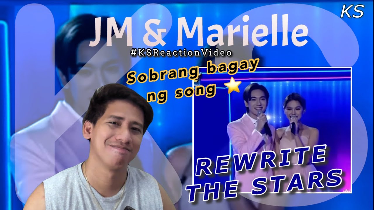 #KSReactions | JM and Marielle - Rewrite The Stars