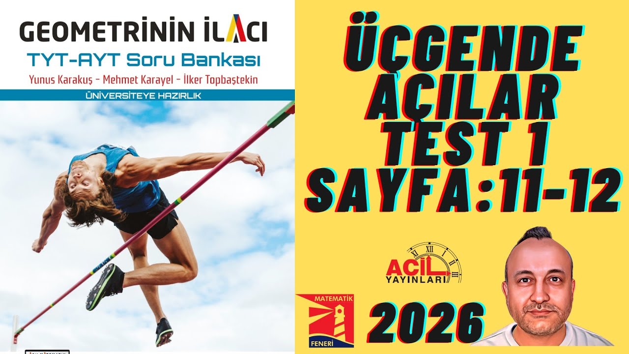 5 Geometrinin İlacı | Tyt-Ayt Soru Bankası | Üçgende Açılar Test 1 Sayfa:11-12 2026 ACİL YAYINLARI