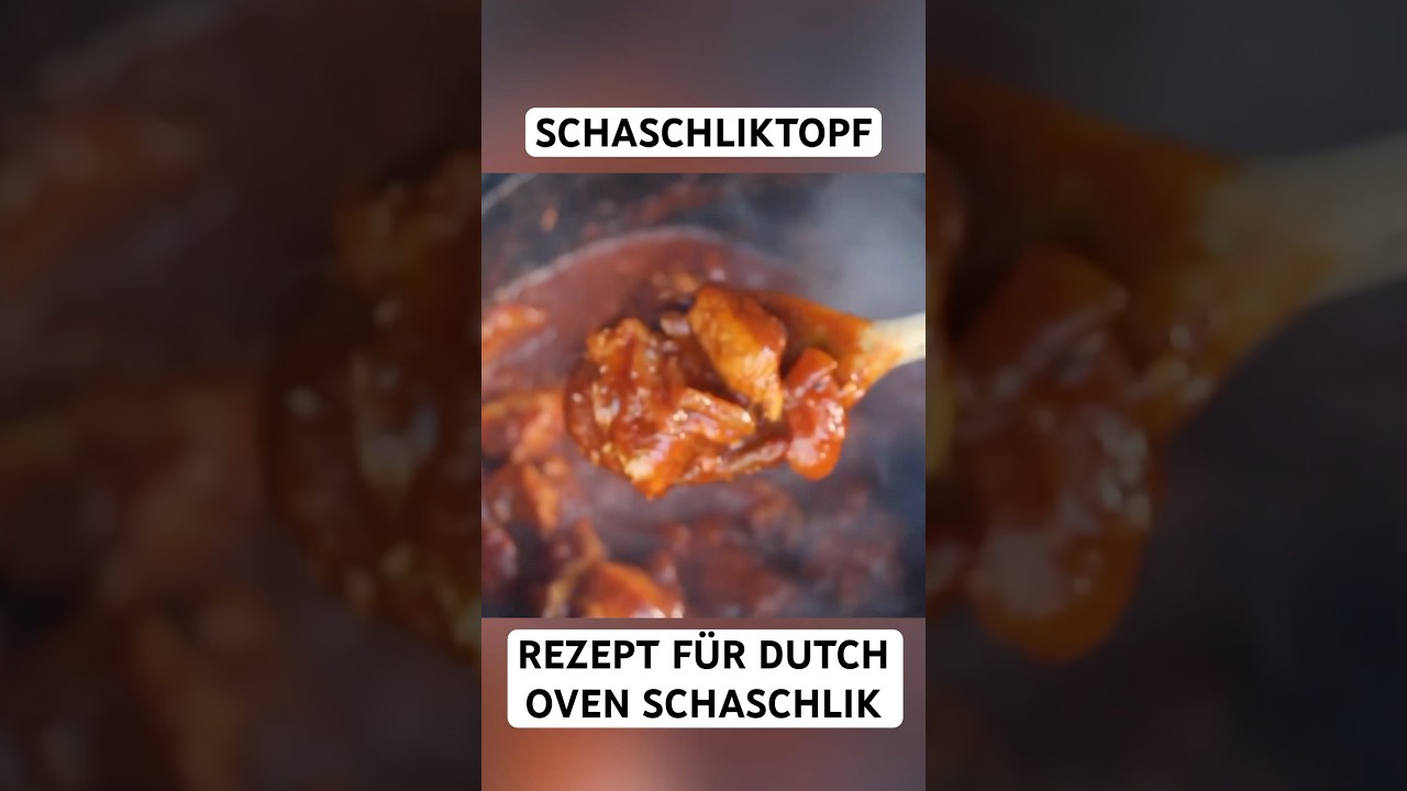 SCHASCHLIKTOPF - Rezept f&uuml;r Dutch Oven Schaschlik #schaschlik #dutchoven #shorts